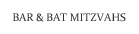 Bar and Bat Mitzvahs